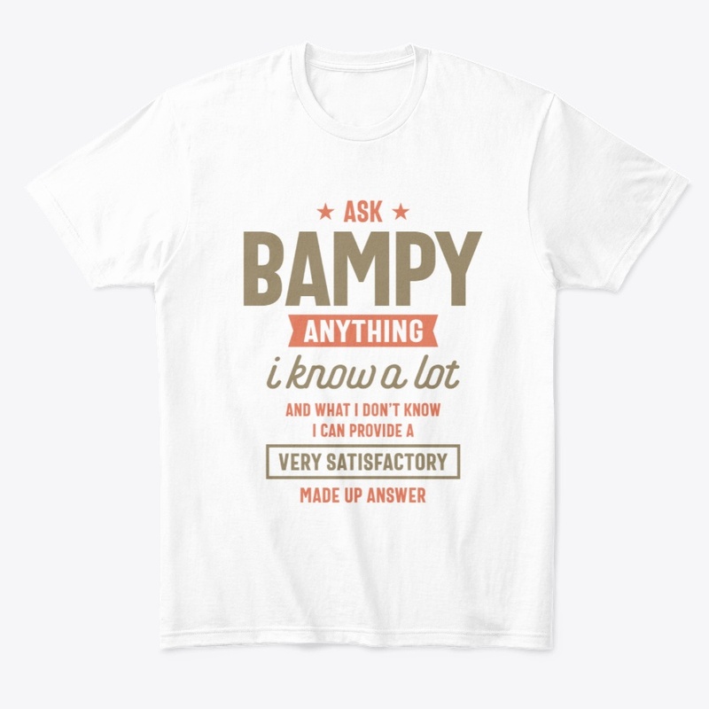 Ask Bampy Anything I Know a Lot
