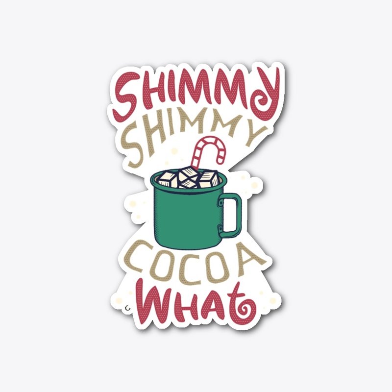 Shimmy Shimmy Cocoa