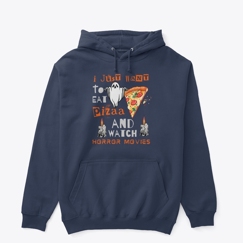 I Just Want to Eat Pizza and Watch 