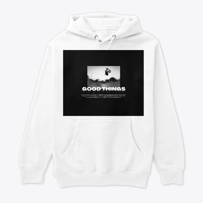 Good Things Hoodie