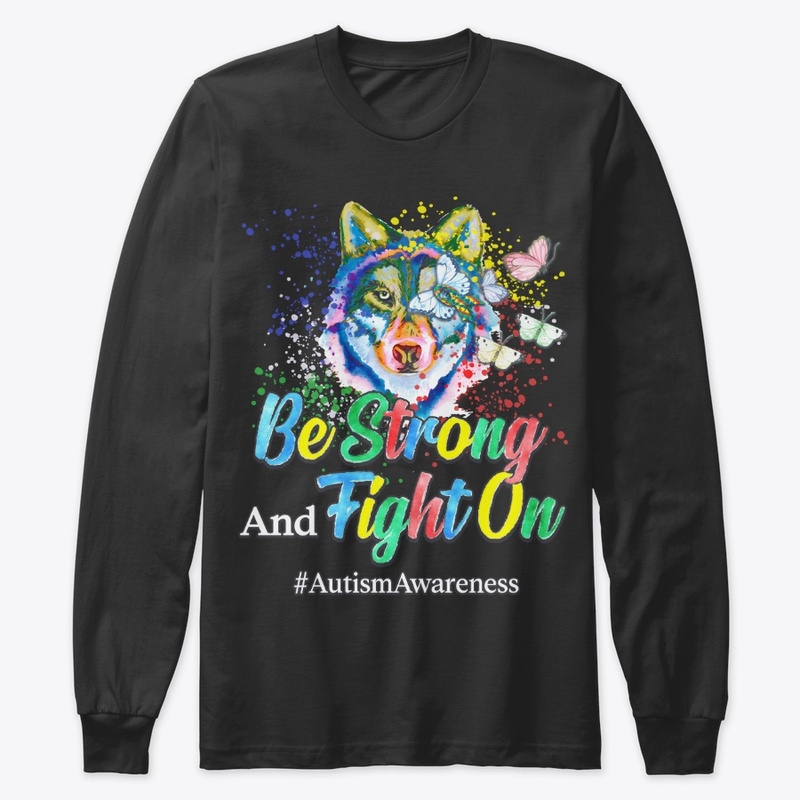 Autism Awareness Gift Be Strong Fight On
