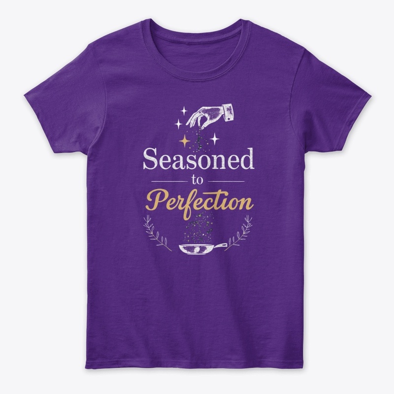 Seasoned to Perfection