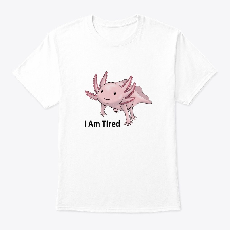 I am Tired, Axolotl