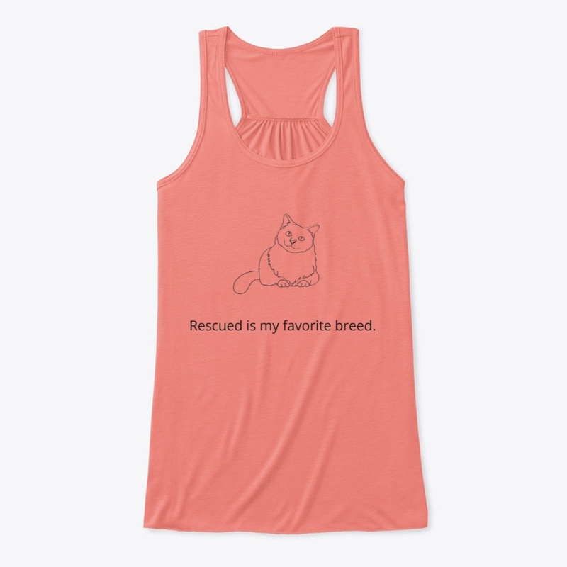 Rescued is My Favorite Breed -Cat-Tank