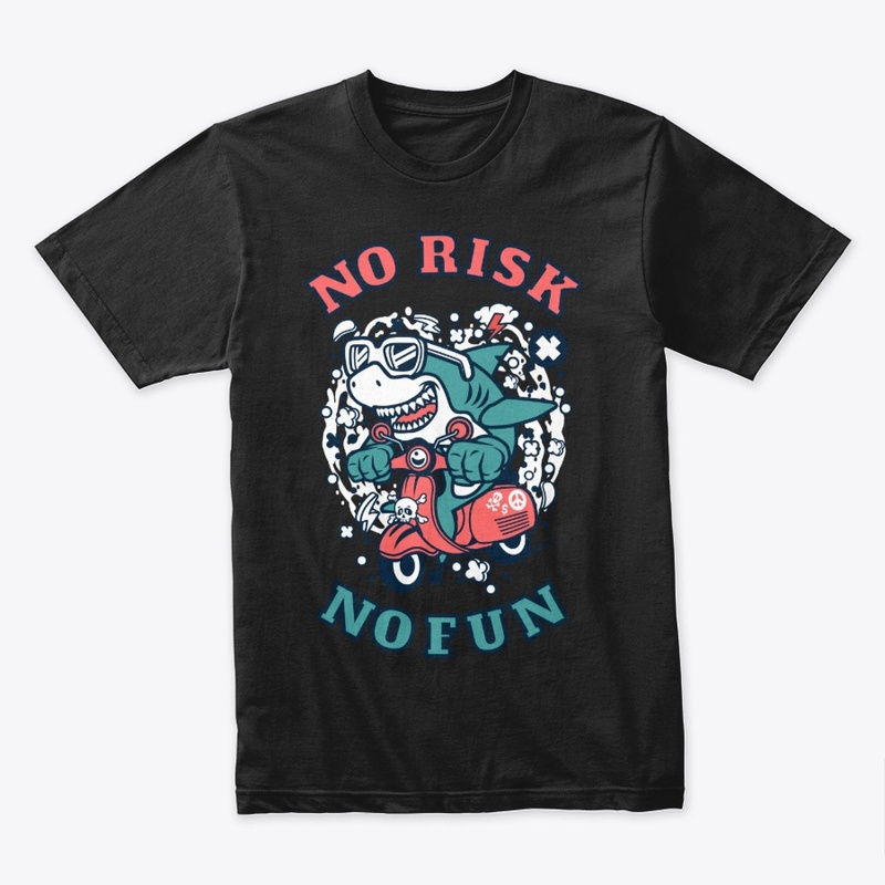 No Risk No Fun