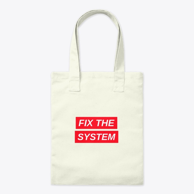 Fix the system