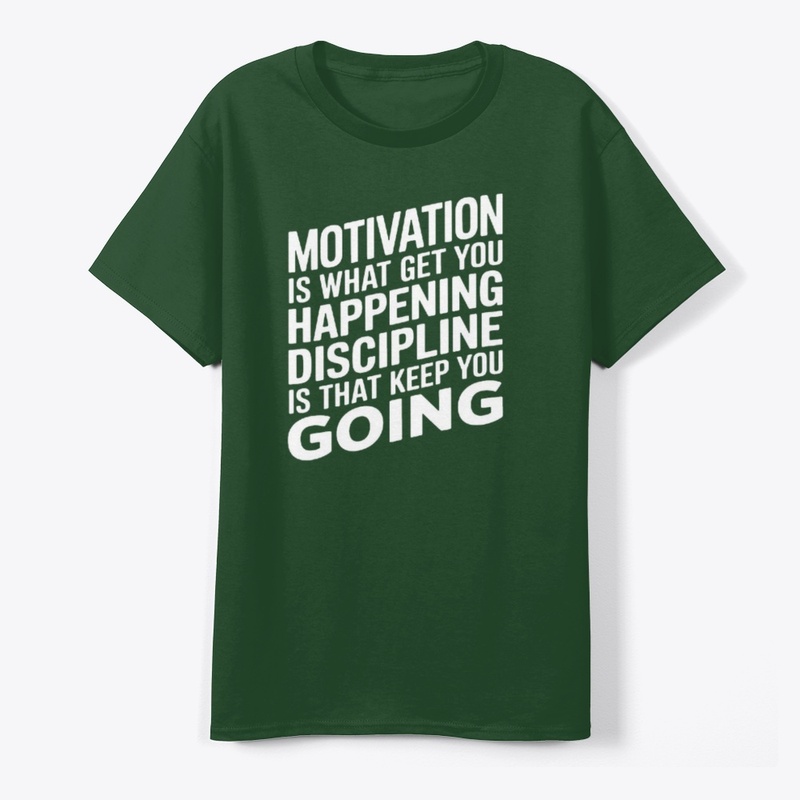 Motivation & Discipline T-Shirt