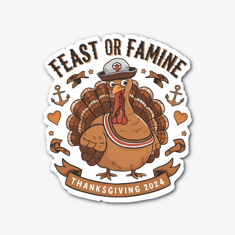 Feast or Famine? Thanksgiving T-Shirt