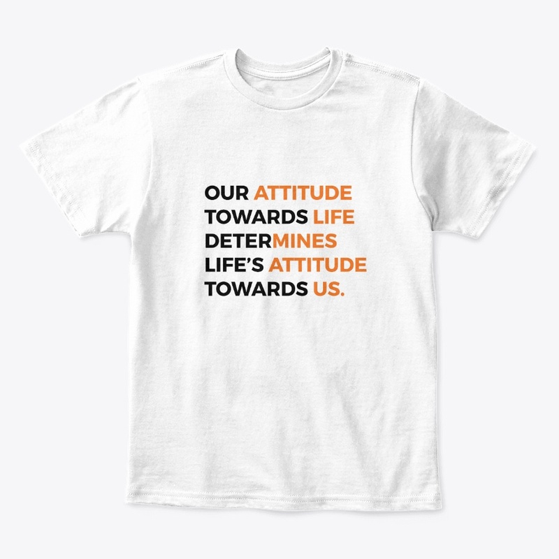 Our Attitude Towards Life