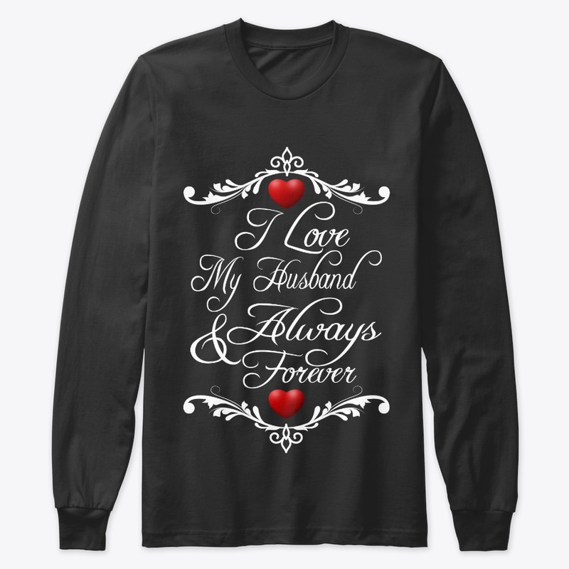 I Love My Husband Always Forever Quotes
