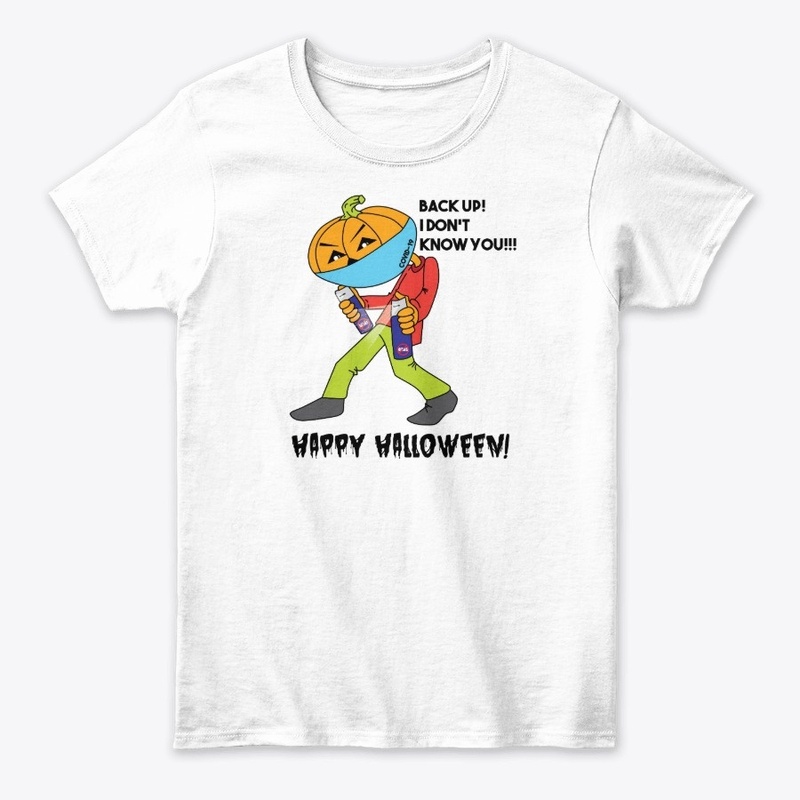 The Pumpkin Said, BACK UP!