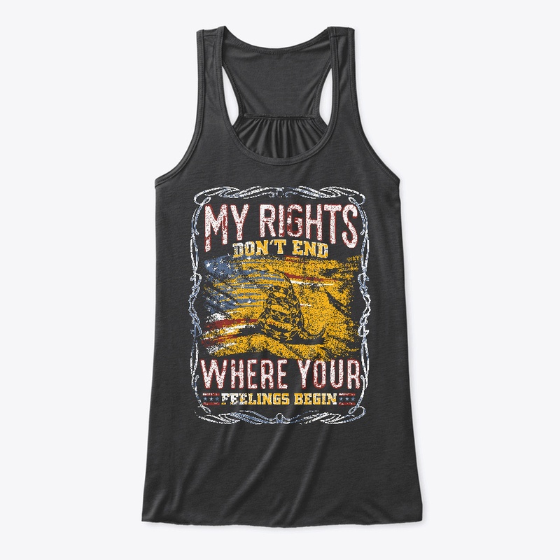 MY RIGHTS DON'T END