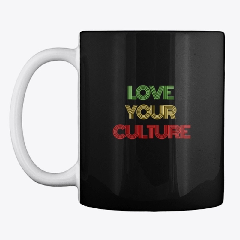 Love your culture