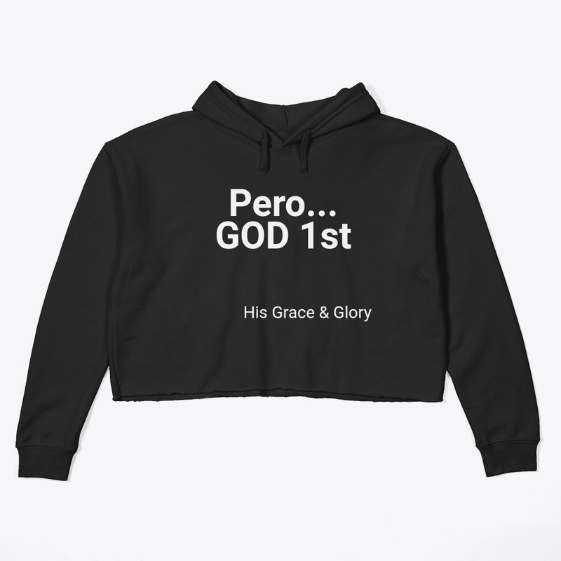 Pero...God 1st