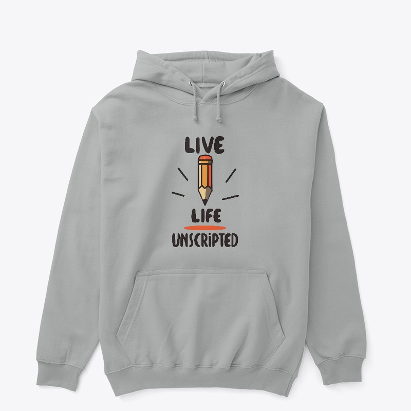 Live Life Unscripted T-shirt