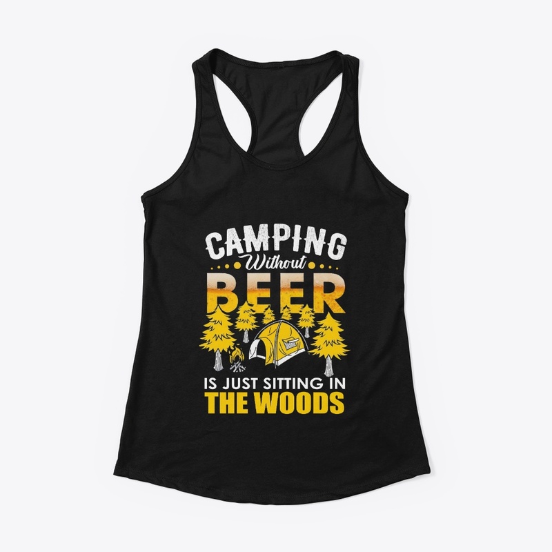 Camping without beer™