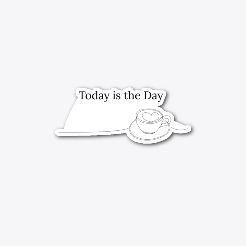 Today is the Day