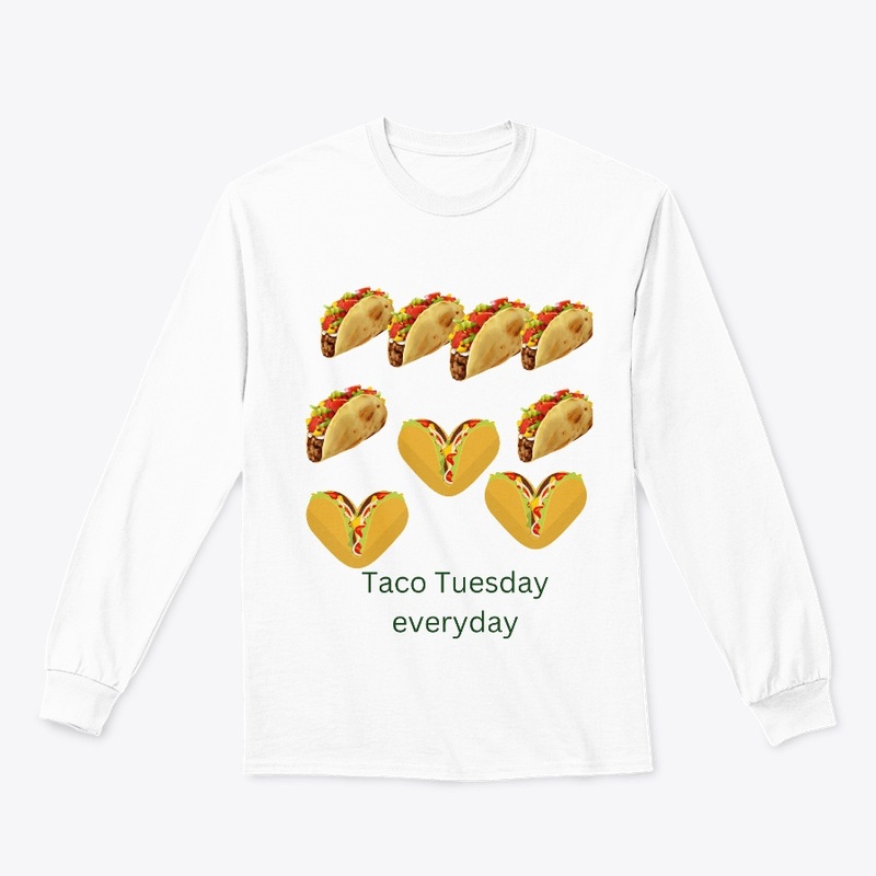 Taco everyday