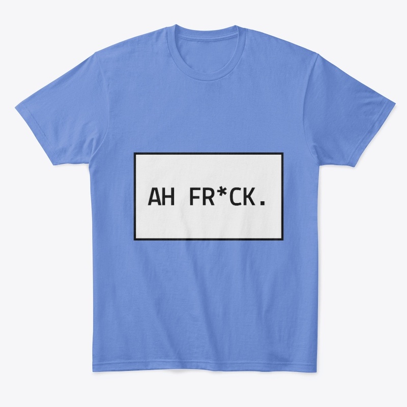 College Casuals - Ah Frick
