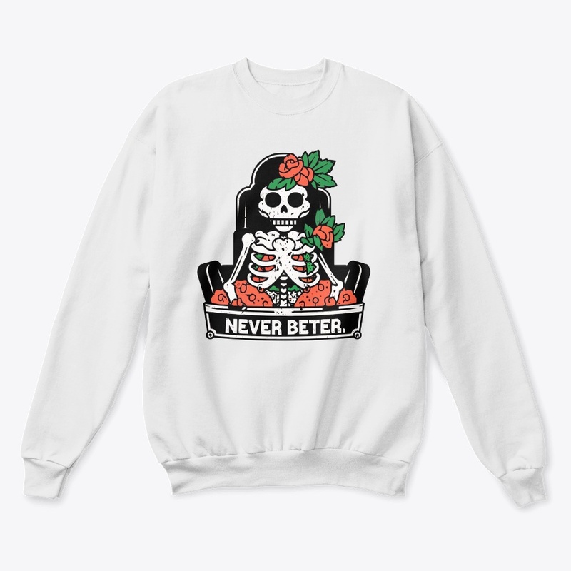 Never Better Skull