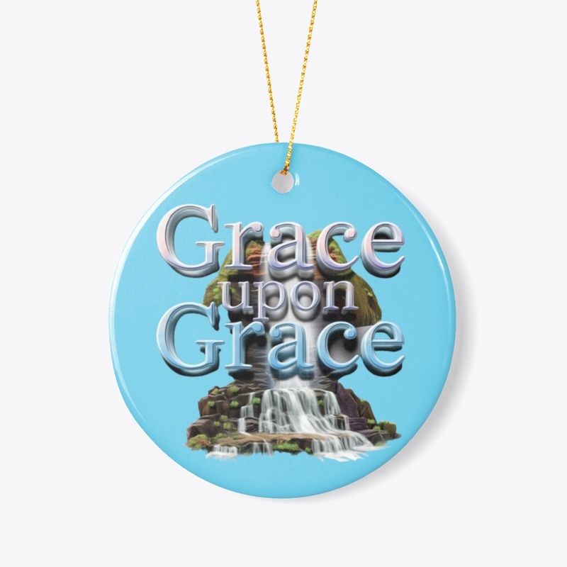 Grace Upon Grace