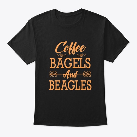 Coffee Bagels And Beagles Black T-Shirt Front