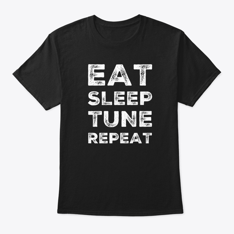 Eat Sleep Tune Repeat