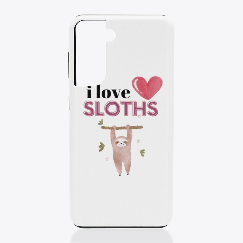 i love sloths