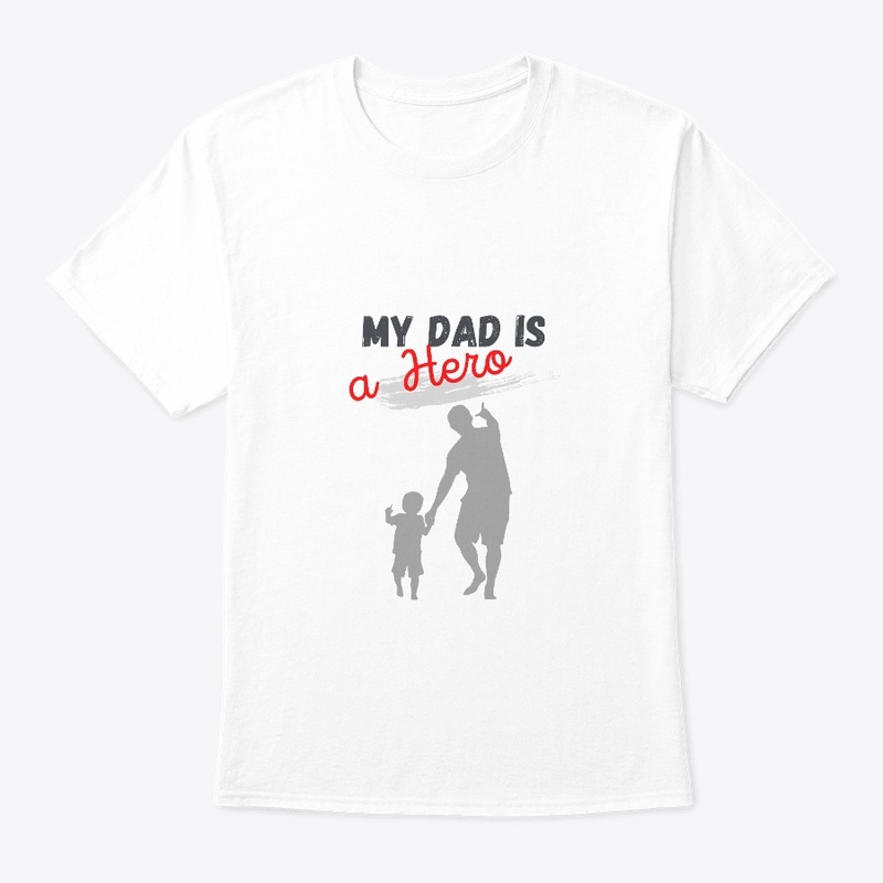 Dad is My Hero