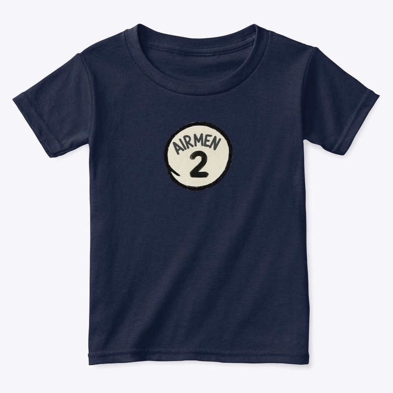Airmen 2 - Toddler Classic Tee - Toddler Classic Tee - Toddler Classic Tee - Toddler Classic Tee