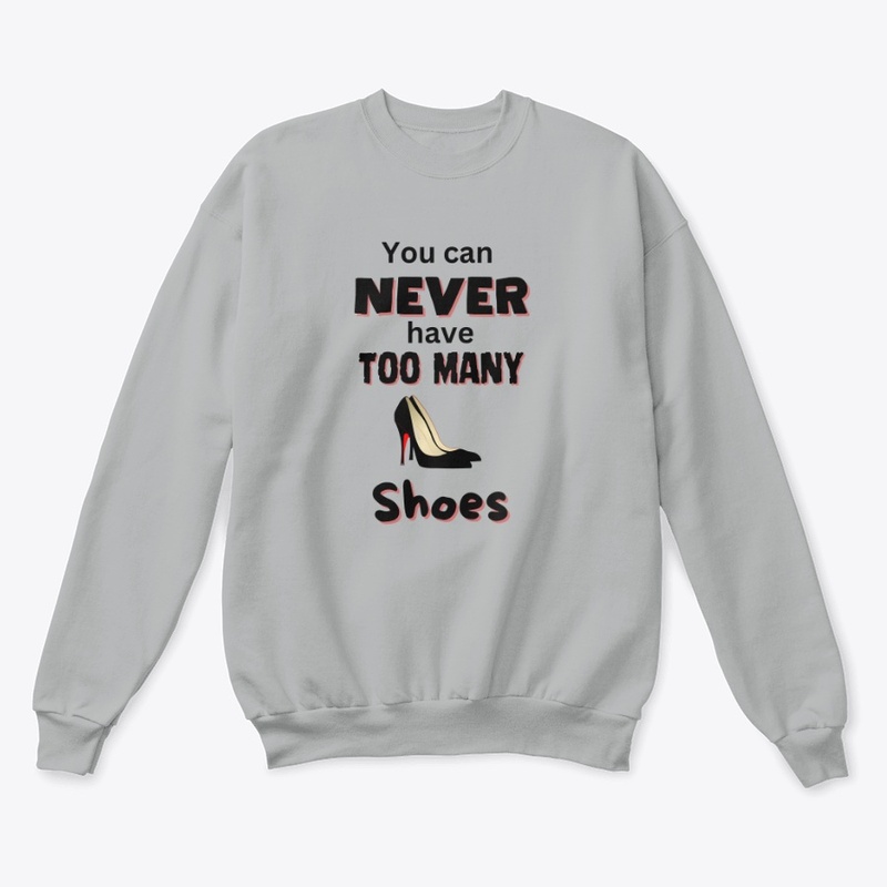 You can never have too many shoes