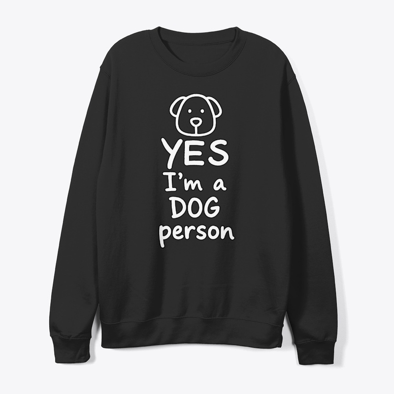 yes i'm a dog person