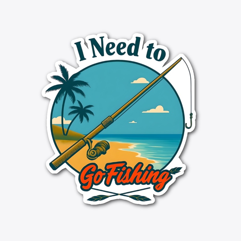 I Need to Go Fishing Tee