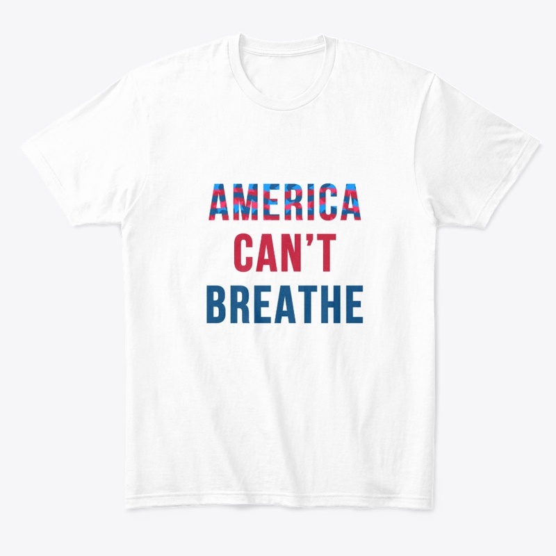 America Can't Breathe