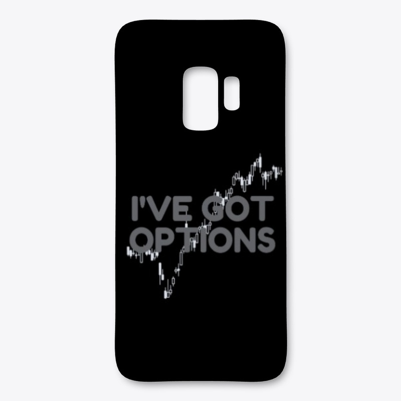 I've Got Options