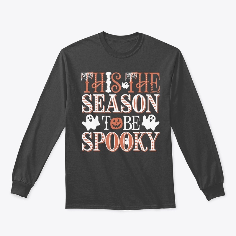 This the Season to Be Spooky T-Shirt.