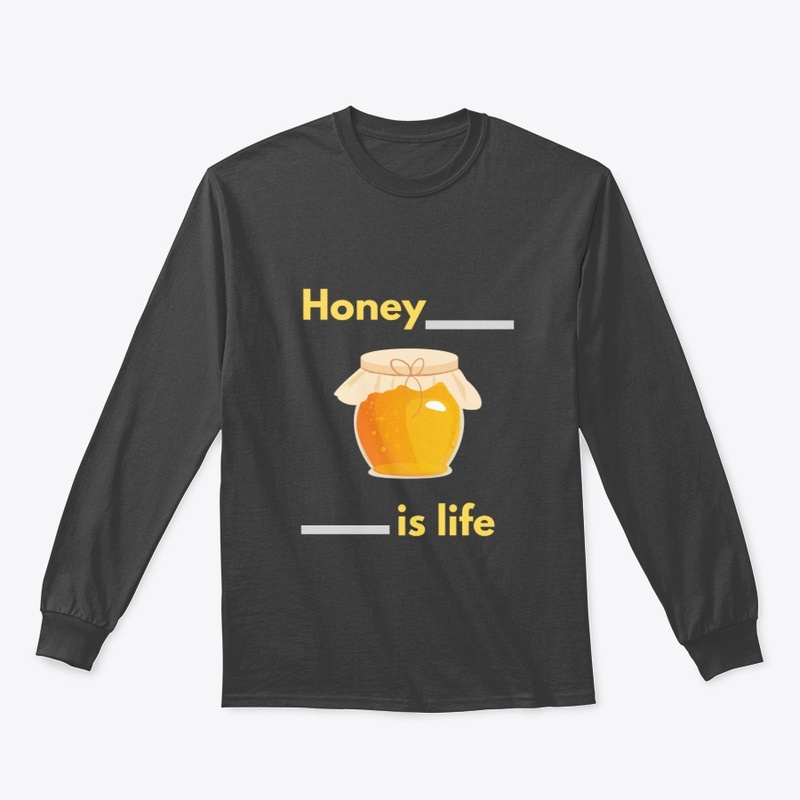 Honey is Life