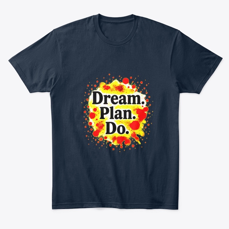 Dream. Plan. Do.–Motivational Typography