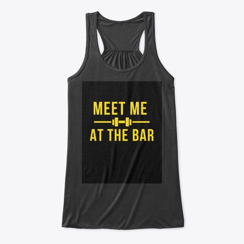 Fitness Quote - Meet Me At The Bar