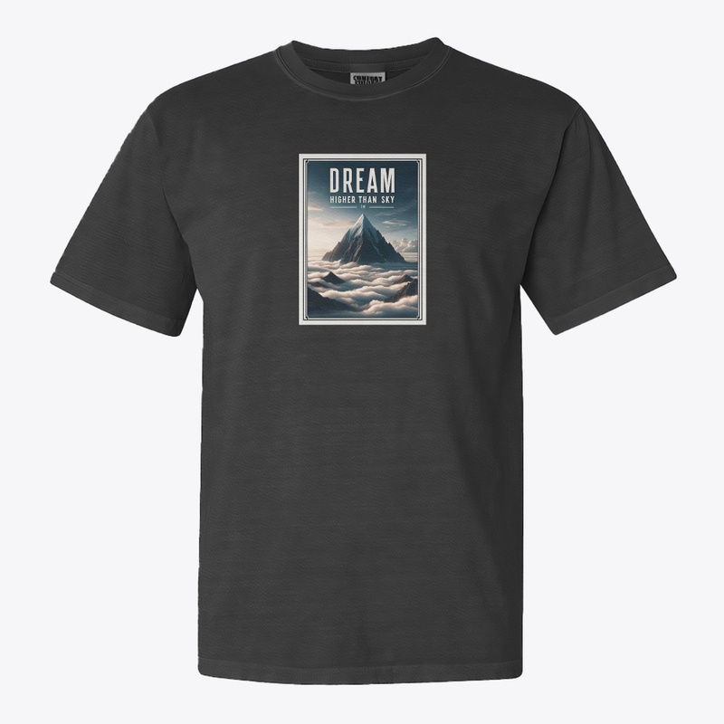 Dream higher than the sky