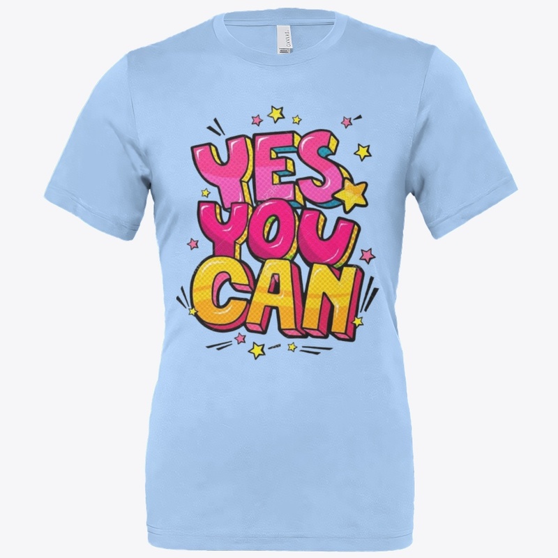 "Yes You Can" Motivational 