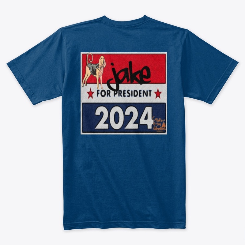 Jake for President Tshirt!