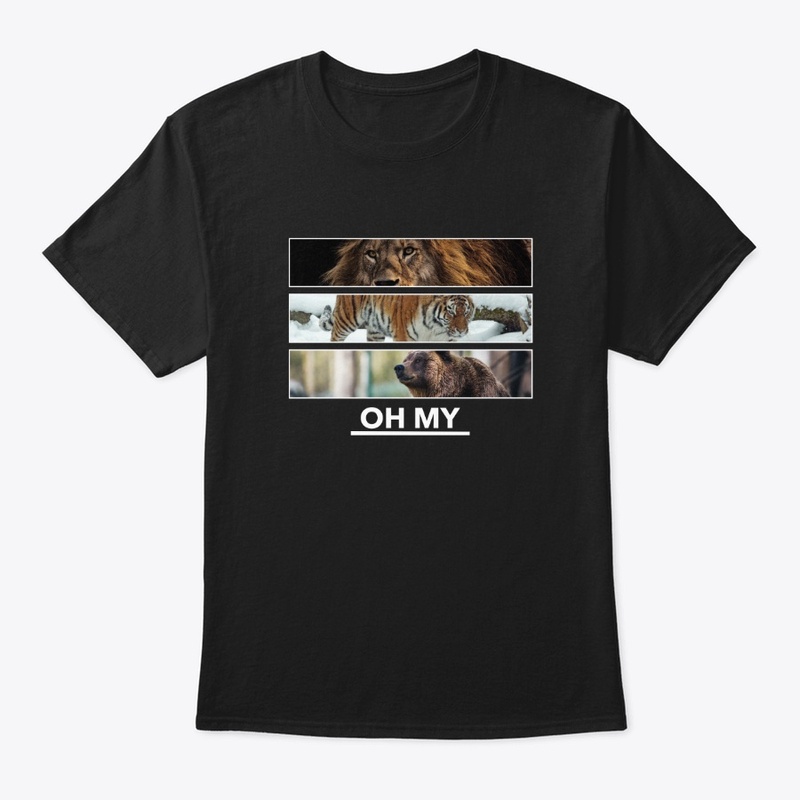 Lions, Tigers, Bears, Oh My
