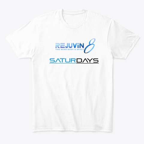 Rejuvin8 Saturdays White T-Shirt Front