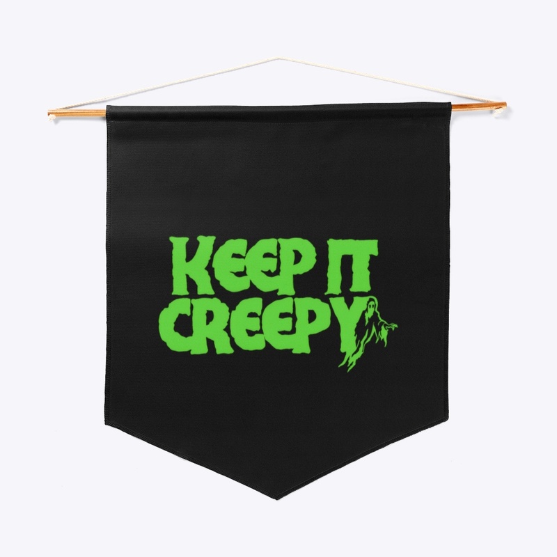 Keep It Creepy
