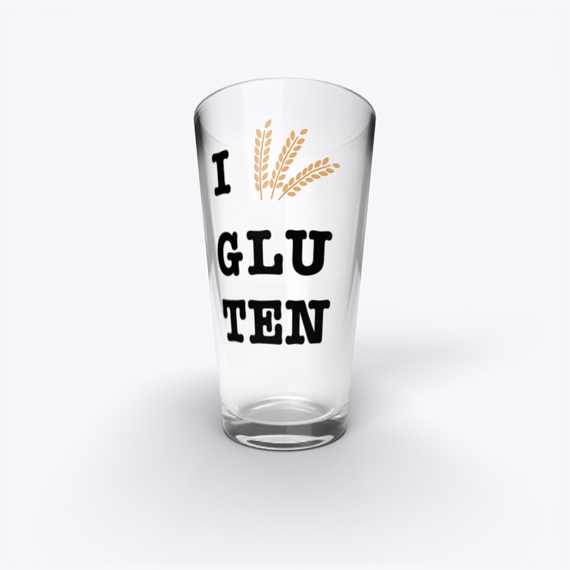 I Love Gluten Pint Glass