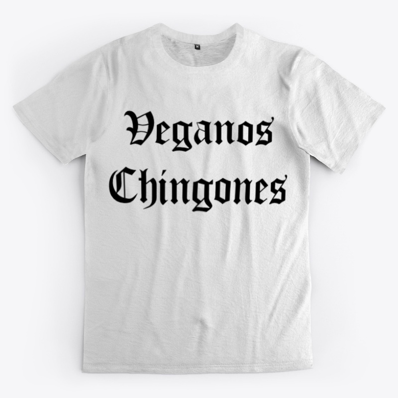 VEGANOS CHINGONES