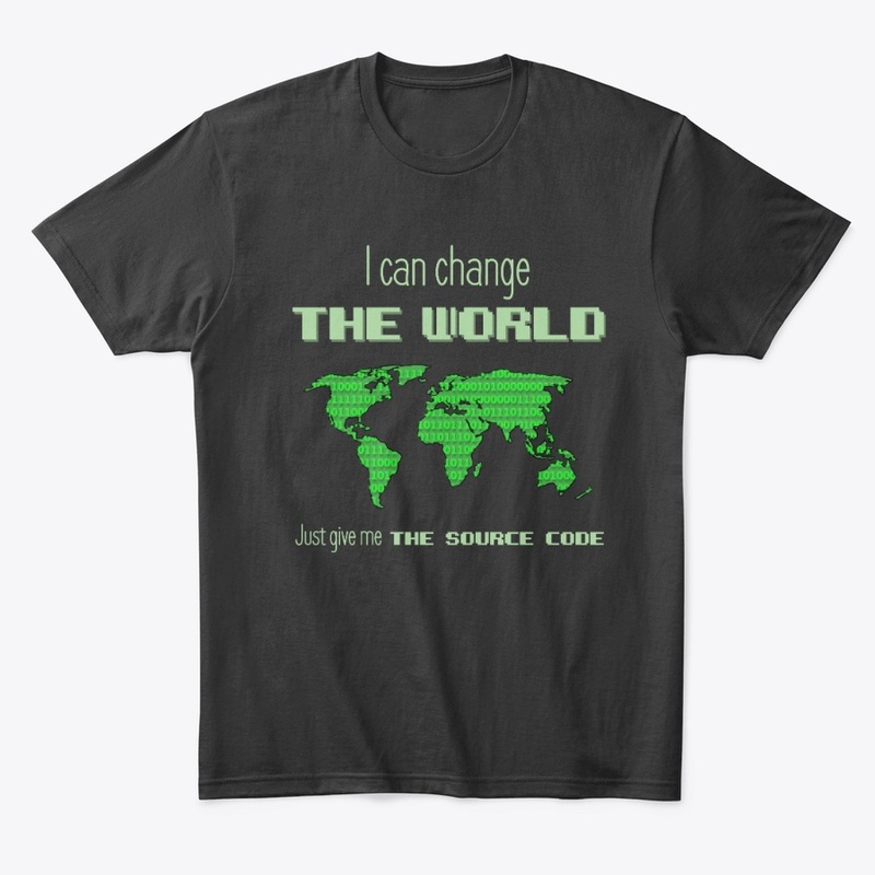 I can change the world - Tshirt