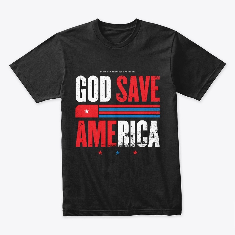 God Save America Patriotic Typography