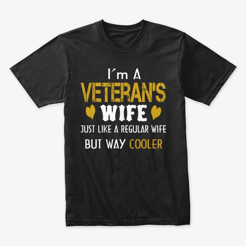 Veterans Day Gifts I'm A Veteran's Wife